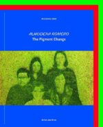 Almudena Romero : The Pigment Change