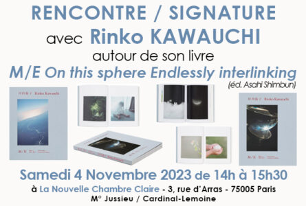 Rinko KAWAUCHI – Rencontre Signature