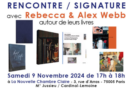 Rebecca & Alex Webb – Rencontre Signature