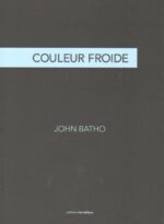 John Batho : Couleur froide