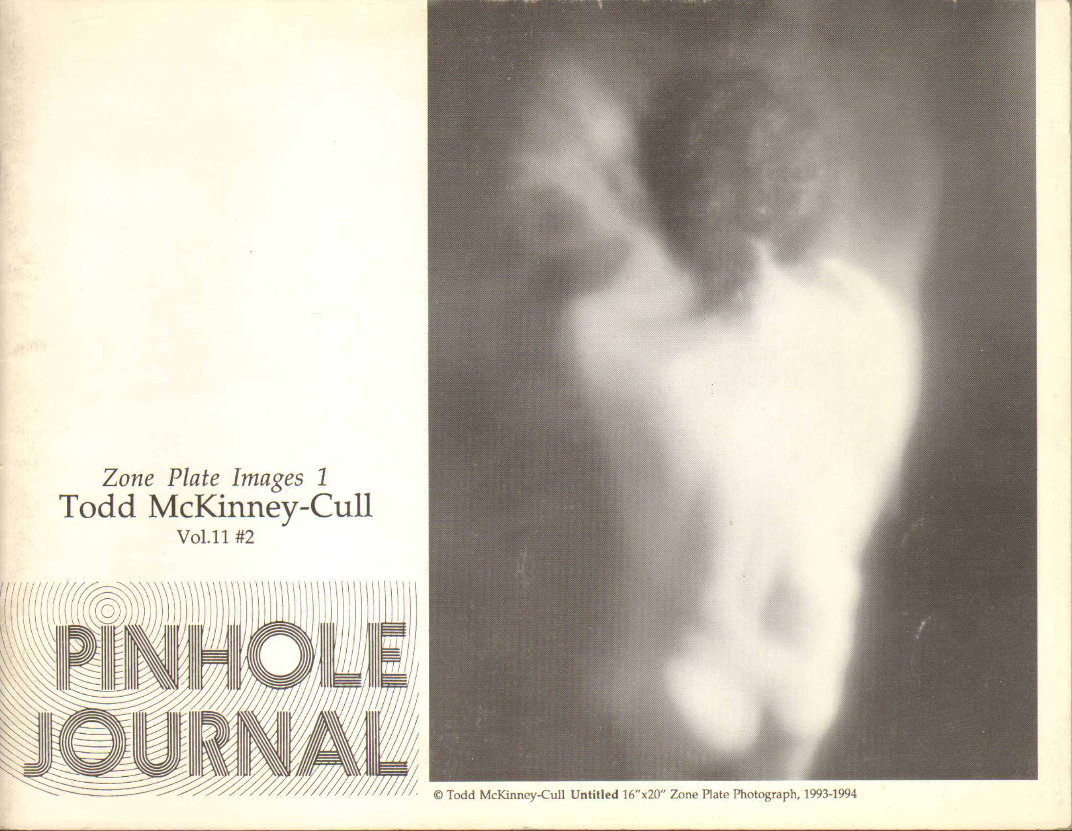Pinhole journal vol. 11#2 ; Todd McKinney-Cull : zone plate images 1
