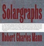 Robert Charles Mann : Solargraphs