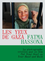 Fatma Hassona : Les Yeux de Gaza
