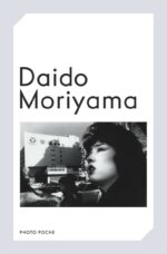 Photo Poche N° 141 : Daido Moriyama (Nlle édition)