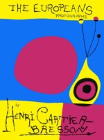 Henri Cartier-Bresson : The Europeans (New edition)