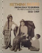 Rethink Beato ; From Italy to Burma