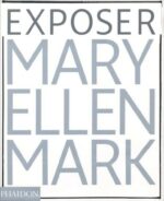 Mary Hellen Mark : Exposer, les photos emblématiques