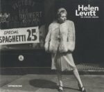 Helen Levitt : un lyrisme urbain