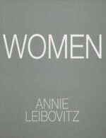Annie Leibovitz : Women (Version Française)