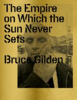 Bruce Gilden : The Empire on Which the Sun Never Sets