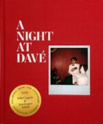 Tai "Davé" Cheung : A Night at Davé