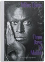 Ralph Quinke : Miles Davis ; Three Days in Malibu