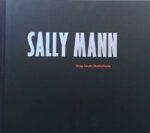 Sally Mann : Deep south / Battlefields