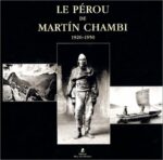 Le Pérou de Martín Chambi, 1920-1950