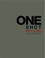 Alexander Berg : One shot Beijing