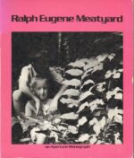 Ralph Eugene Meatyard : An Aperture Monograph
