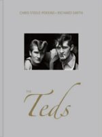 Chris Steele-Perkins : The Teds