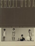 Shoji Ueda : Photographs (1930's-1990's)
