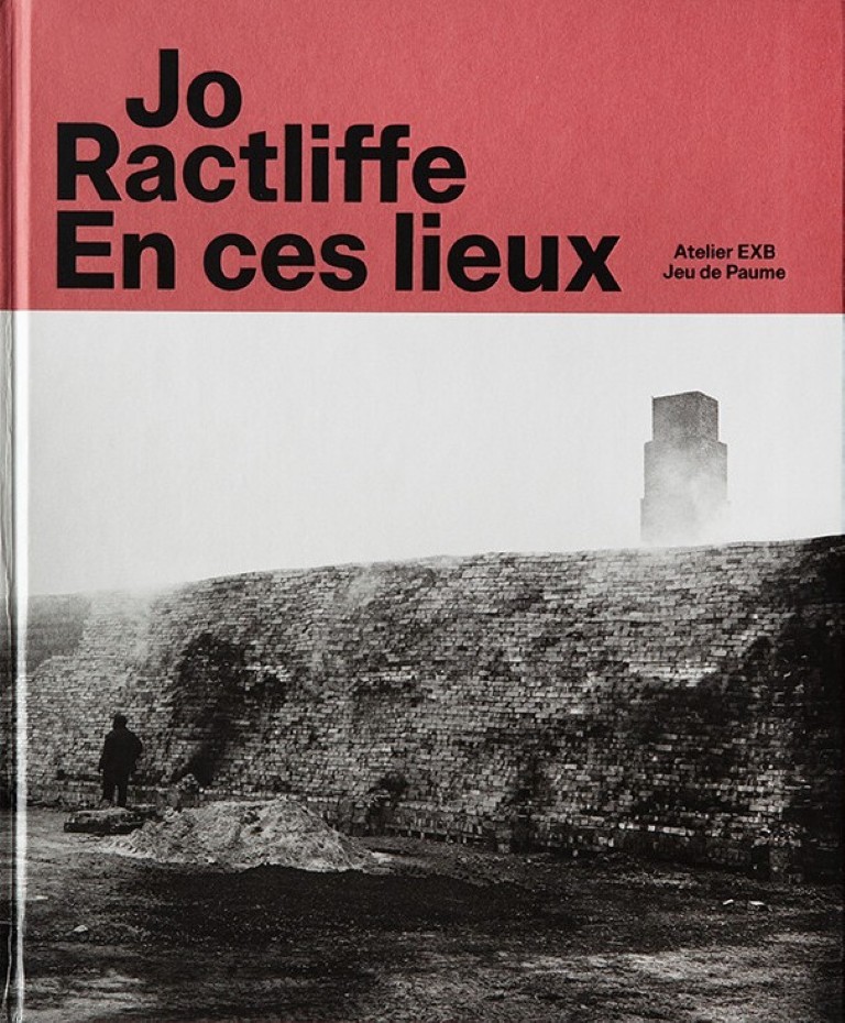 Jo Ractliffe : En ces lieux
