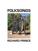 Richard Prince : Folksongs