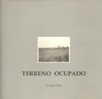 Jo Ractliffe : Terreno Ocupado