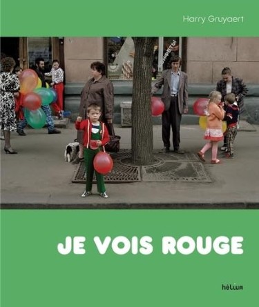 Harry Gruyaert : Je vois rouge