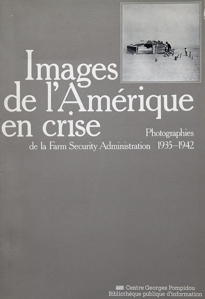 Images de l’Amérique en crise : photographies de la Farm Security Administration 1935-1942
