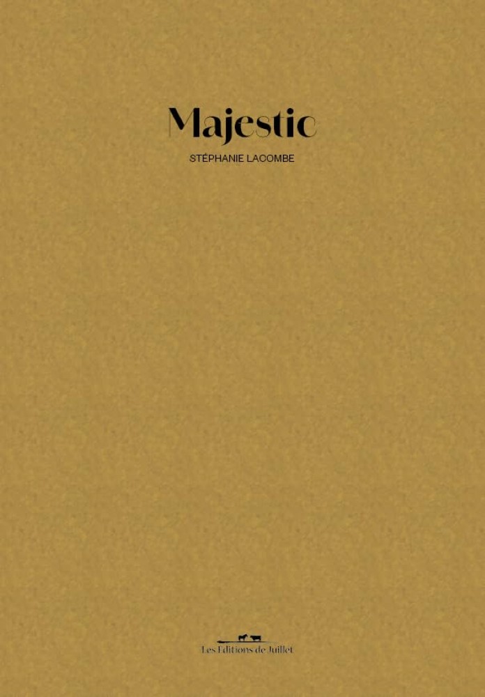 Stéphanie Lacombe : Majestic