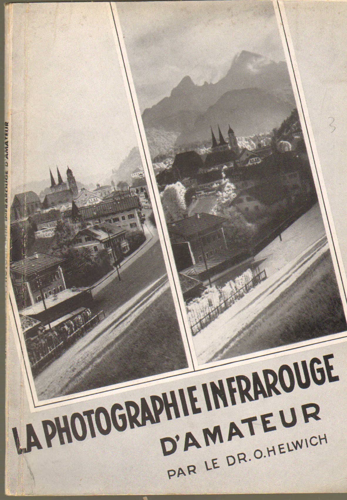 Introduction à la Photographie Infrarouge - PHOTOGRAPHIE INFRAROUGE